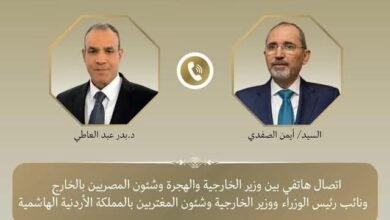 اتصال هاتفي بين وزير الخارجية ونائب رئيس الوزراء ووزير الخارجية الأردني