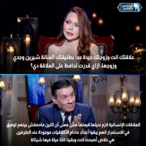 مدحت شلبي: زوجتي السابقة شيرين وجدي أصبحت بالنسبة لي “أختًا” والحفاظ على الاحترام بعد الانفصال أمر ضروري